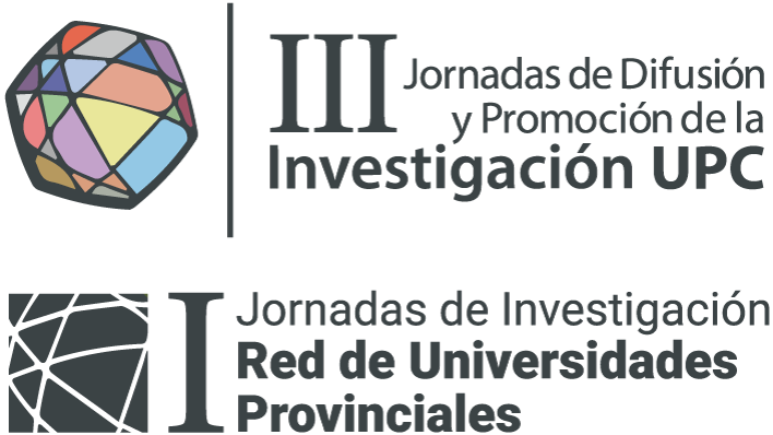 Terceras Jornadas de Difusión y Promoción de la Investigación UPC / Primeras Jornadas de Investigación Red de Universidades Provinciales